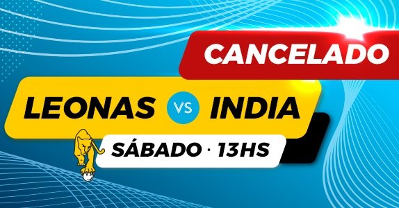 Lee más sobre el artículo Hockey césped femenino: LEONAS – INDIA, CANCELADO